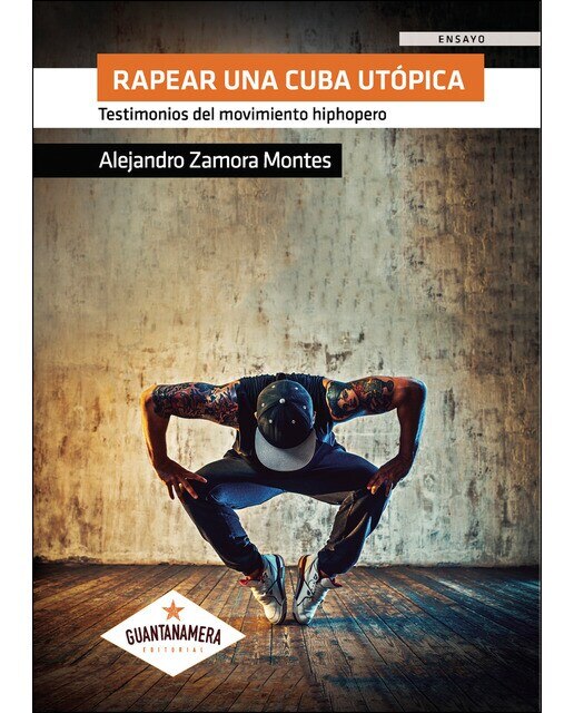Rapear Una Cuba Utópica 1