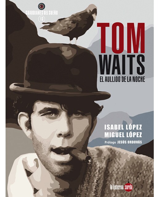 Imagem 0 de Tom Waits. El Aullido De La Noche