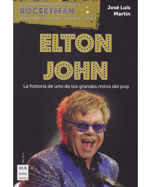 Imagem 0 de Elton John: La Historia De Uno De Los Grandes Mitos Del Pop