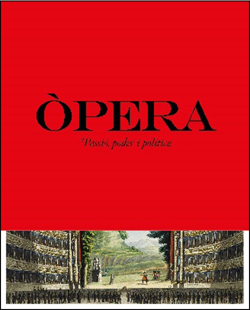 Imagem 0 de Ópera. Passió, poder i política(Tapa blanda)