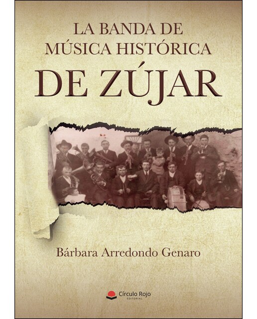 La banda de música histórica de Zújar (Capa mole) 1