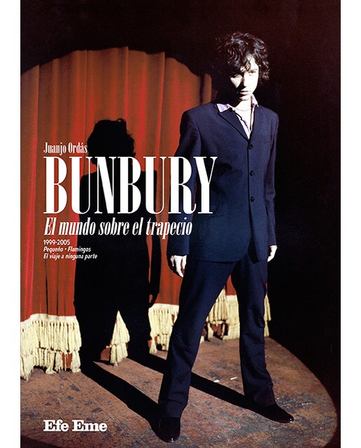 Bunbury. El mundo sobre el trapecio(Tapa blanda) 1