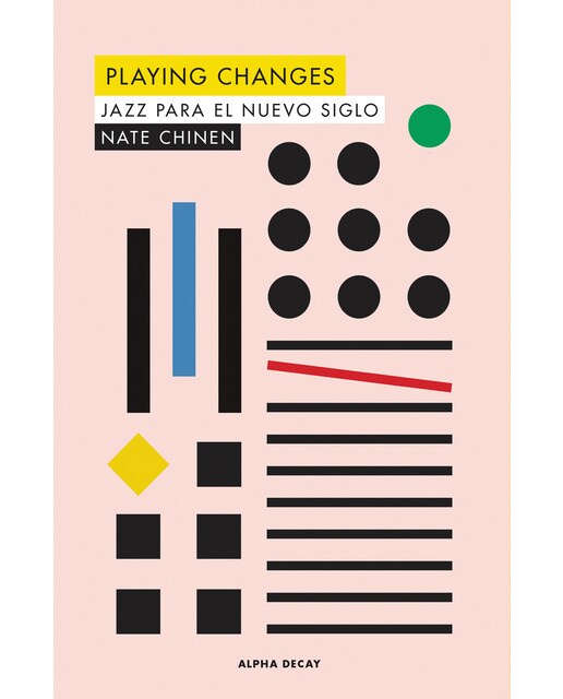 Playing changes: Jazz para el nuevo siglo(Tapa blanda) 1