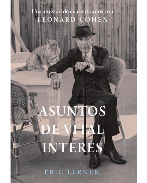 Asuntos de vital interés: Una amistad de cuarenta años con Leonard Cohen (Capa mole com abas) 1