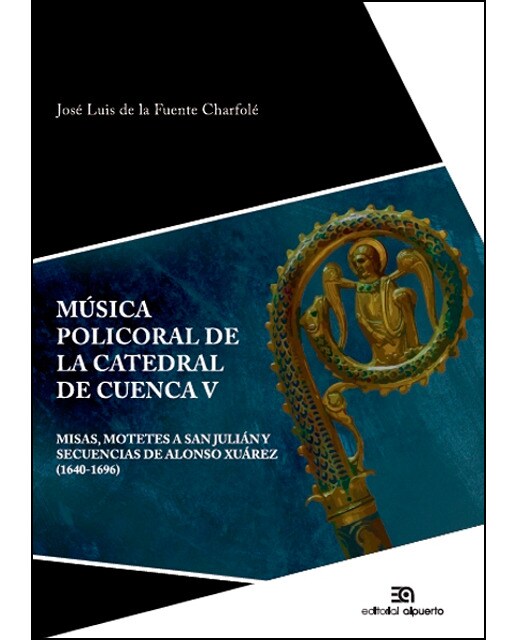 Imagem 0 de Música policoral de la catedral de cuenca v: Misas, motetes a san julián y secuencias de alonso xuárez (1640-1696)(Tapa blanda)