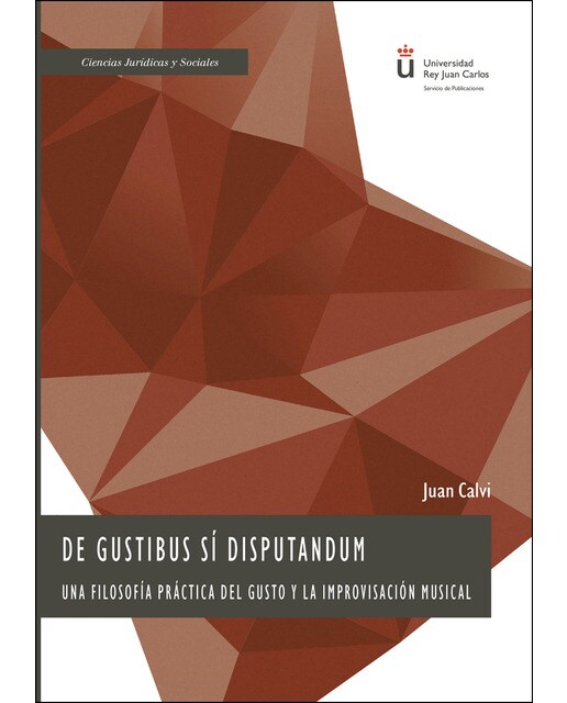 De Gustibus Sí Disputandumuna Filosofía Práctica Del Gusto Y La Improvisación Musical 1