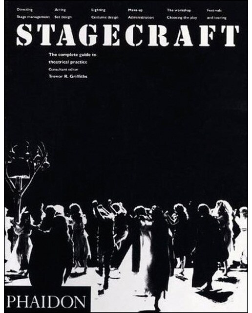 Stagecraft the complete guide to theatrical practi 1