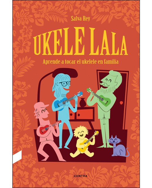 Ukelelala: Aprende A Tocar El Ukelele En Familia 1