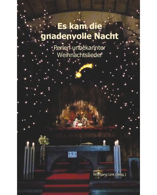 Es kam die gnadenvolle Nacht 1