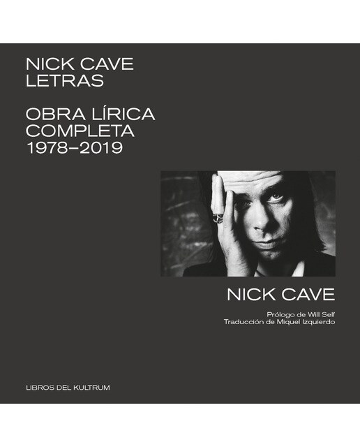Nick Cave. Letras: Obra lírica completa 1978-2019 (Capa mole) 1