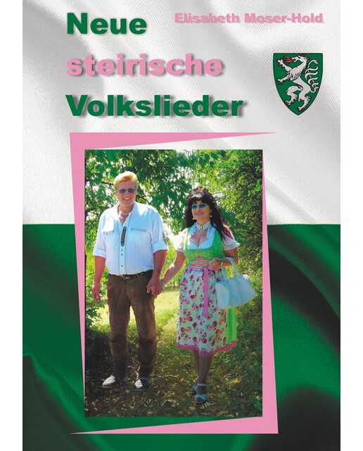 Neue steirische Volkslieder 1