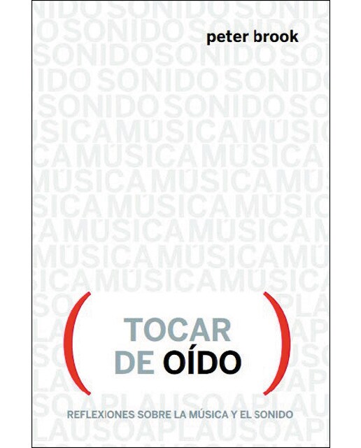Imagem 0 de Tocar de oído: Reflexiones sobre música y sonido(Tapa blanda)