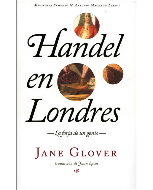 Handel en Londres: La forja de un genio (Capa mole) 1