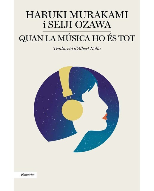 Quan la música ho és tot: Converses musicals amb Seiji Ozawa (Capa mole com abas) 1