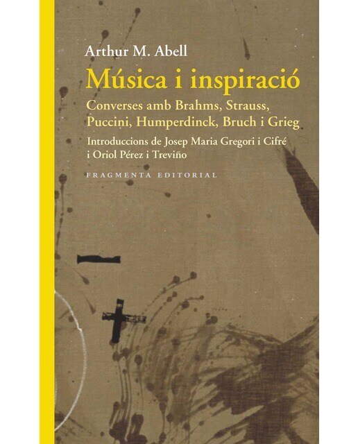 Imagem 0 de Música i inspiració: Converses amb brahms, strauss, puccini, humperdinck, bruch i grieg(Tapa blanda)