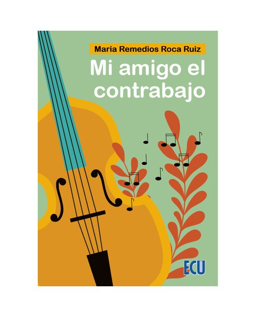 Mi amigo el contrabajo(Tapa blanda) 1