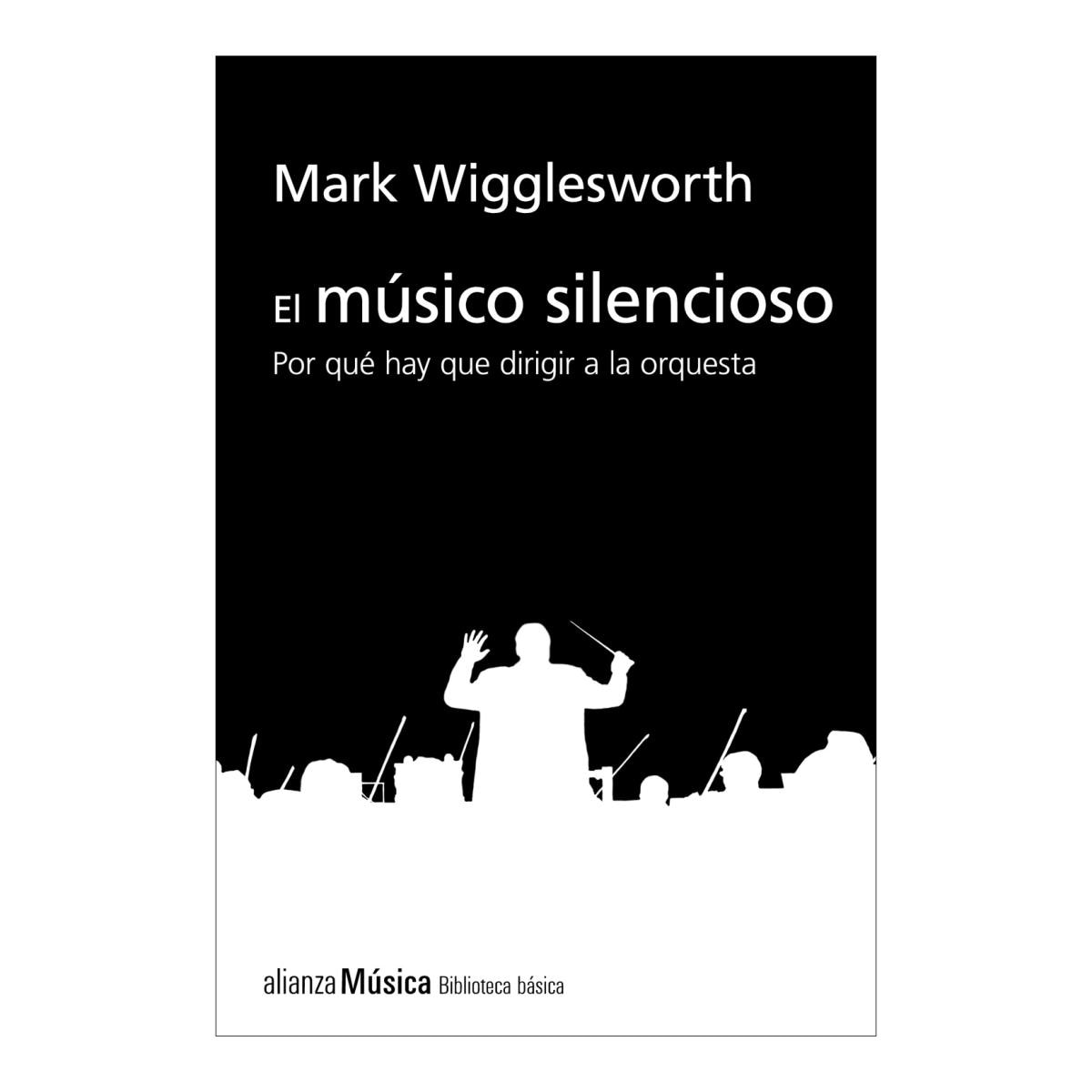 El músico silencioso: Por qué es importante el director de orquesta (Capa mole com abas) 1