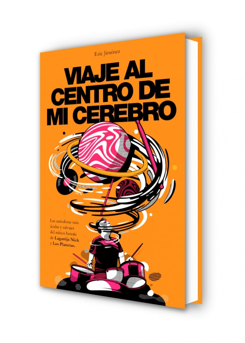 Viaje al centro de mi cerebro: Las anécdotas más ácidas y salvajes del mítico batería de Lagartija Nick y Los Planetas. (Capa mole) 3