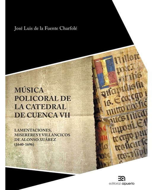 Imagem 0 de Música policoral de la catedral de cuenca vii: lamentaciones, misereres, villancicos de alonso xuárez (1640-1696)(Tapa blanda)