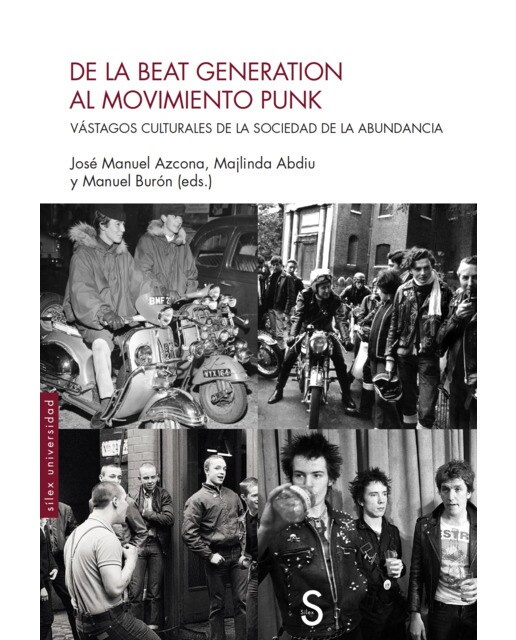 De la beat generation al movimiento punk: Vástagos culturales de la sociedad de la abundancia(Tapa blanda) 1