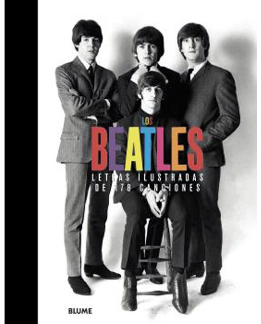 Los beatles. Letras ilustradas de 178 canciones(Tapa dura) 1