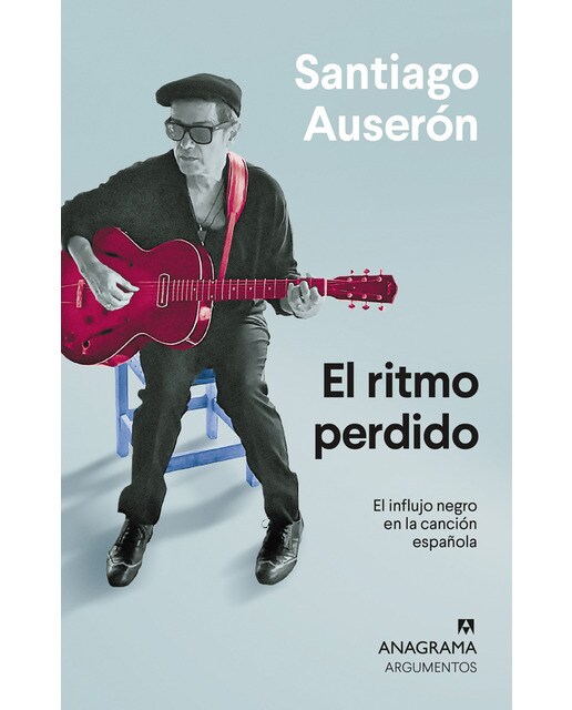 Imagem 0 de El ritmo perdido: Sobre el influjo negro en la canción española (Capa mole com abas)