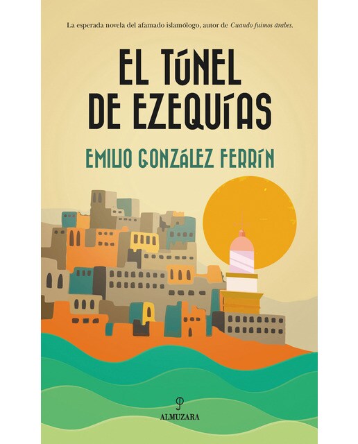 El túnel de ezequías(Tapa blanda) 1