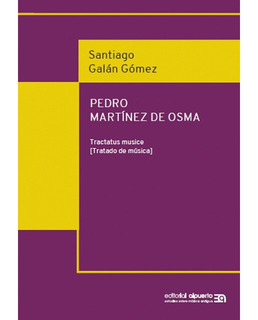 Pedro martínez de osma. Tractatus musice: Tratado de música(Tapa blanda) 1