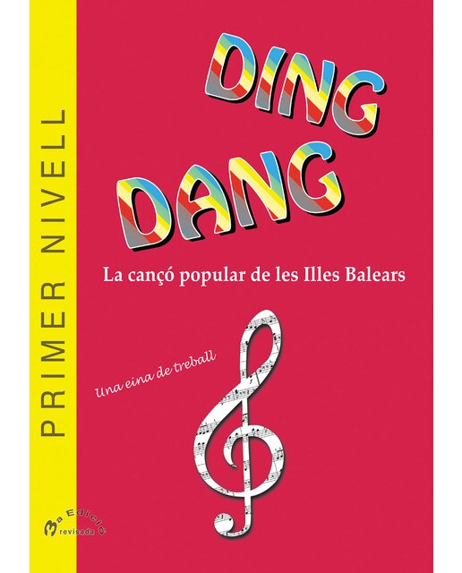 Imagem 0 de Ding dang: La cançó popular de les illes balears. Una eina de treball. Primer nivell(Tapa blanda)