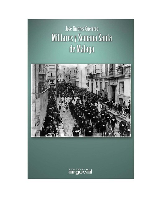 Militares y Semana Santa de Málaga 1