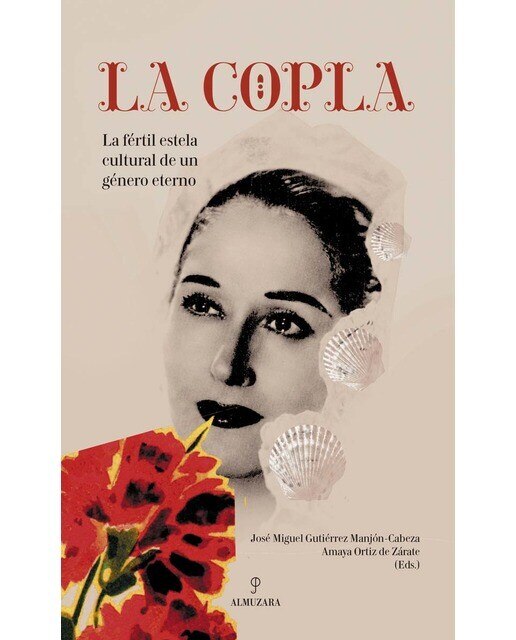 La copla: La fértil estela cultural de un género eterno(Tapa blanda) 1