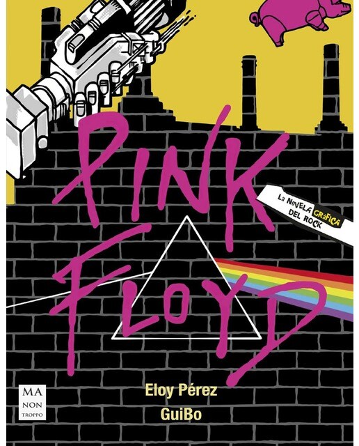 Pink floyd: La novela gráfica del rock(Tapa blanda) 1