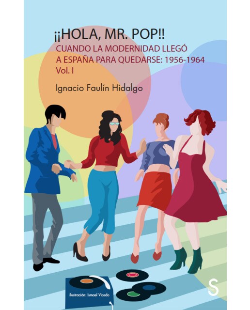 Imagem 0 de ¡¡Hola Mr. Pop!!: Cuando la modernidad llegó a España para quedarse (1956-1964) (Capa mole com abas)