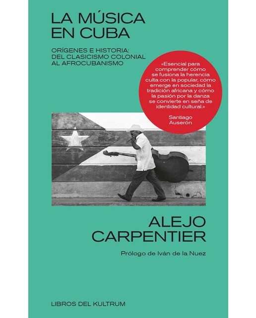 La música en Cuba: Orígenes e historia: del clasicismo colonial al afrocubanismo (Capa mole) 1