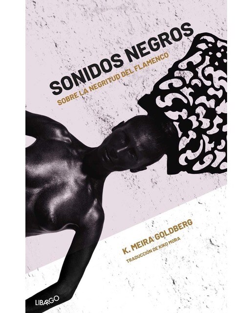 Imagem 0 de Sonidos negros: Sobre la negritud del flamenco(Tapa blanda)