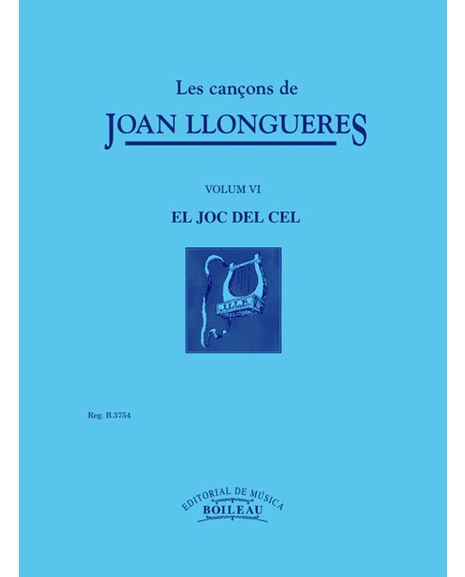 Les cançons de joan llongueres vi: Volum vi.El joc del cel