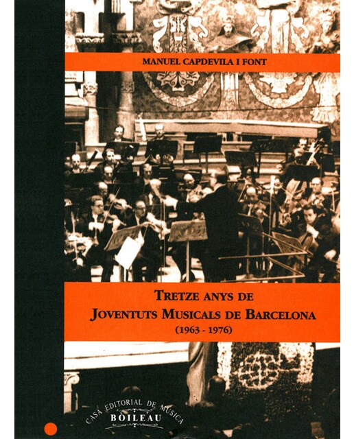 Tretze anys de joventuts musicals de barcelona