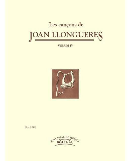 Les cançons de joan llongueres iv: Volum iv 1