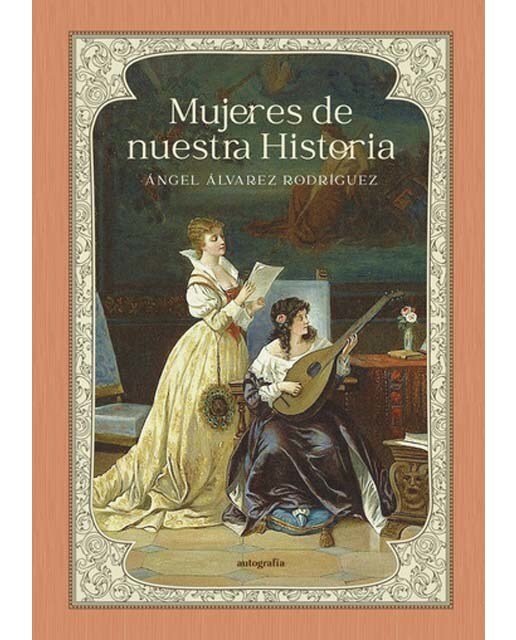Mujeres de nuestra historia 1