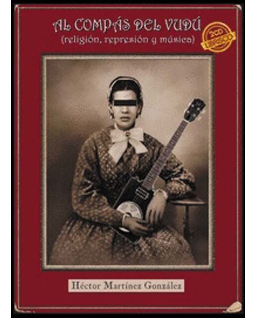 Imagem 0 de Al compás del vudú (religión, represión y música)