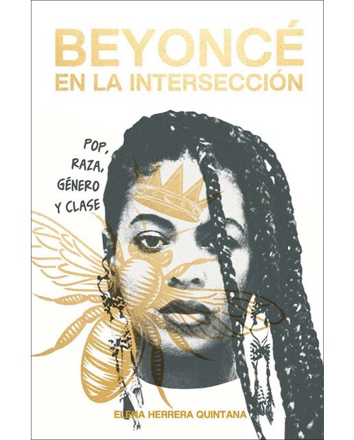 Beyoncé en la intersección: Pop, raza, género y clase 1