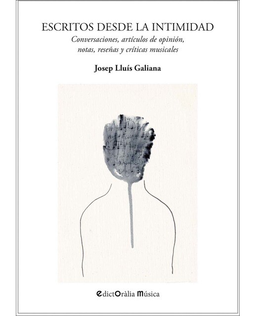 Imagem 0 de Escritos desde la intimidad: Conversaciones, artículos de opinión, notas, reseñas y críticas musicales (Capa mole com abas)
