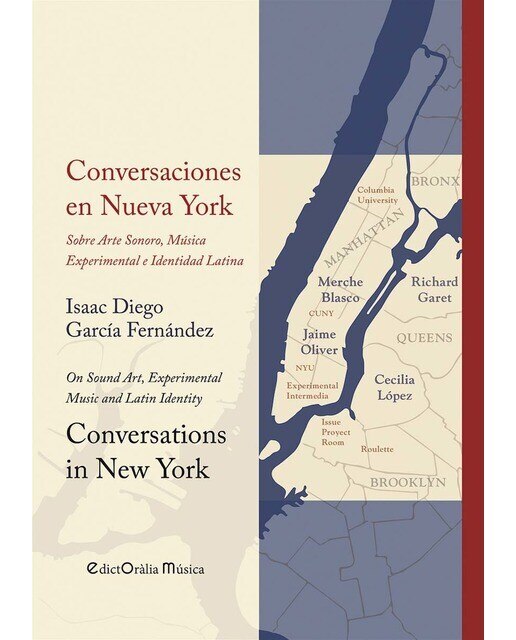 Conversaciones en Nueva York / Conversations in New York: Sobre Arte Sonoro, Música Experimental e Identidad Latina / On Sound A (Capa mole com abas) 1