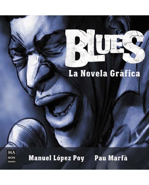 Blues: La novela gráfica 1