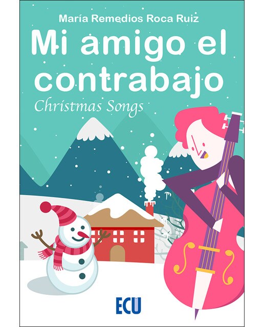 Mi amigo el contrabajo. Christmas Songs (Capa mole) 1