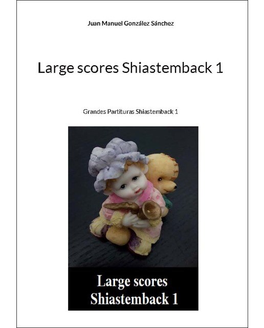 Large scores Shiastemback 1: Grandes Partituras Shiastemback 1 (Capa dura) 1