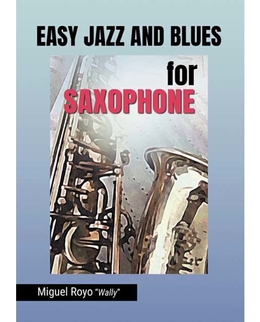 Easy jazz and blues for saxophone 1