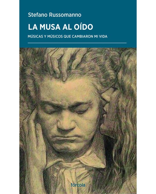 La musa al oído: Músicas y músicos que cambiaron mi vida (Capa mole com abas) 1