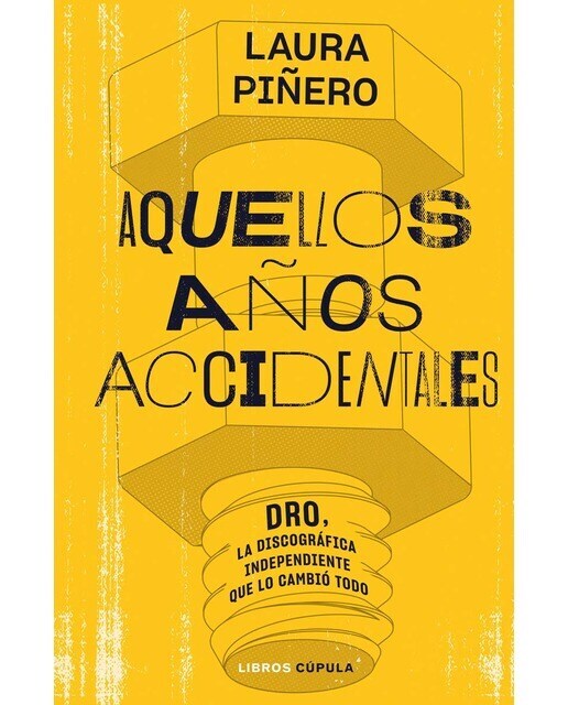 Aquellos años accidentales  (Tapa dura)