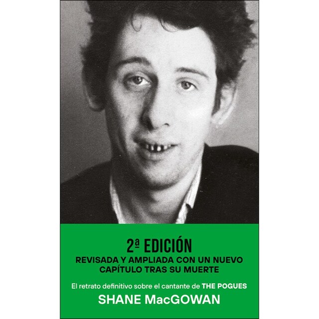 Imagem 0 de UNA FURIOSA DEVOCIÓN: La biografía autorizada de Shane Macgowan